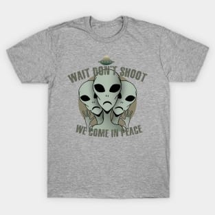 We come in peace T-Shirt